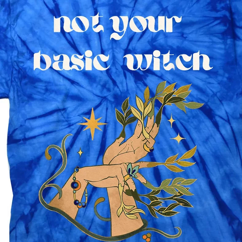 Not Your Basic Witch Tie-Dye T-Shirt