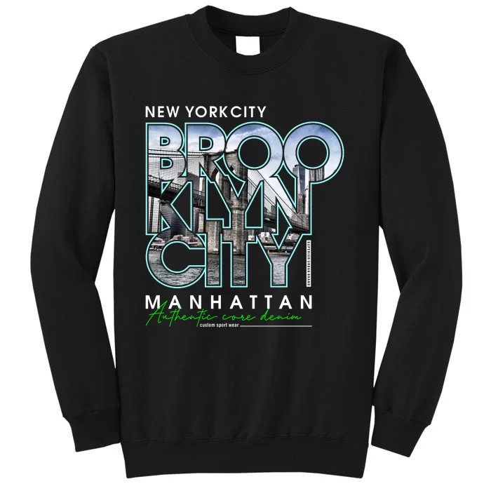 New York City Brooklyn Manhattan Authentic Tall Sweatshirt