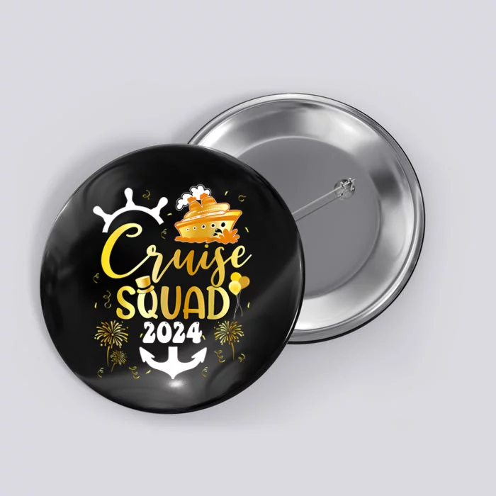 New Year Cruise Squad 2024 Nye Party Family Vacation Trip Button