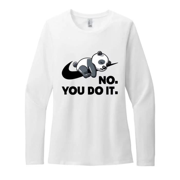 No You Do It Funny Lazy Panda Gift Cute Animal Womens CVC Long Sleeve Shirt