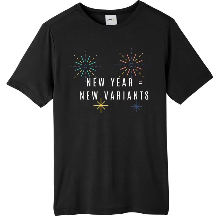 New Year Equals New Variants 2022 ChromaSoft Performance T-Shirt