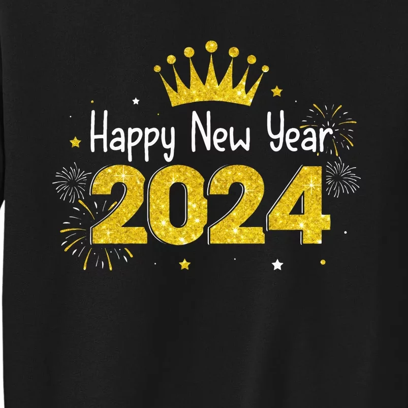 New Years Eve Party Supplies 2024 Happy New Year Fireworks Tall Sweatshirt