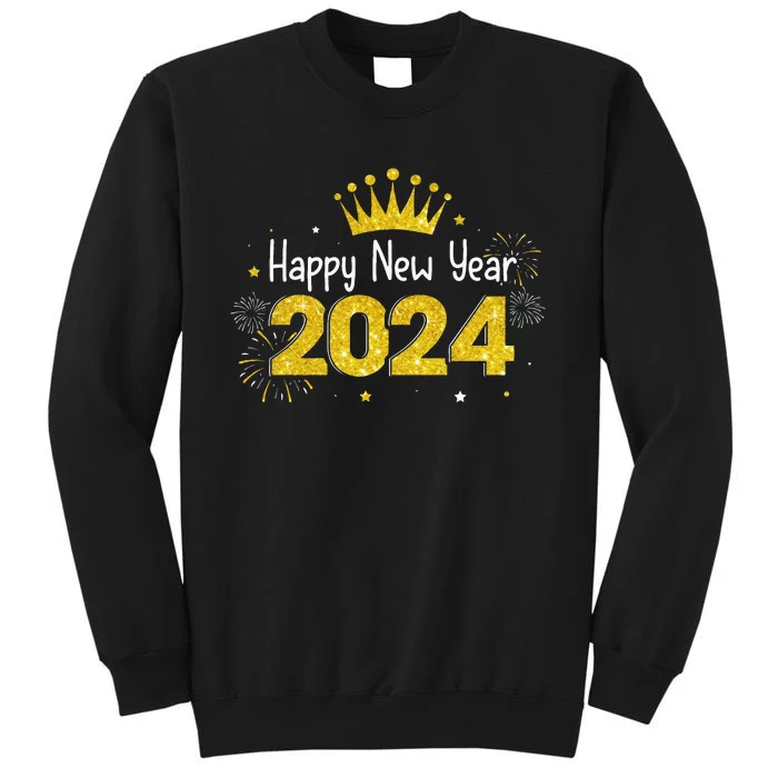 New Years Eve Party Supplies 2024 Happy New Year Fireworks Tall Sweatshirt