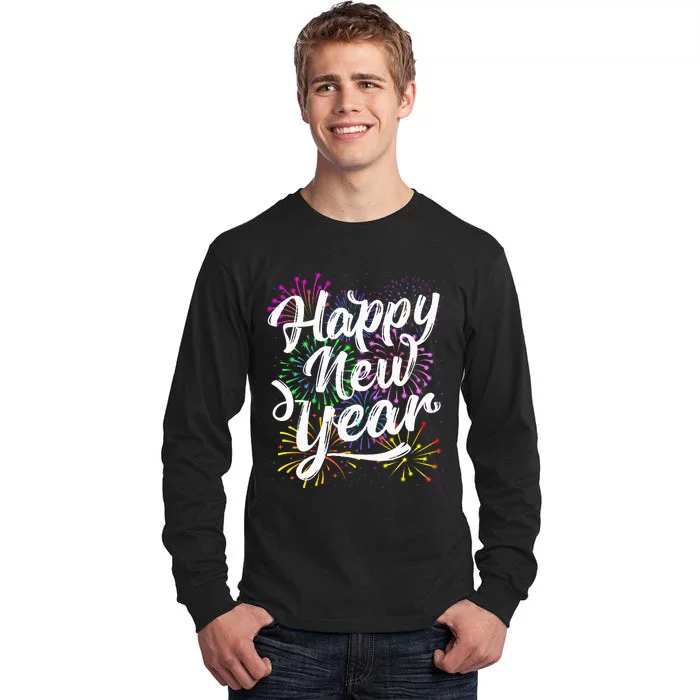 New Years Eve Party Supplies 2024 Happy New Year Fireworks Tall Long Sleeve T-Shirt