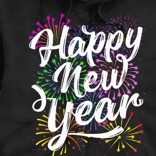 New Years Eve Party Supplies 2024 Happy New Year Fireworks Tie Dye Hoodie