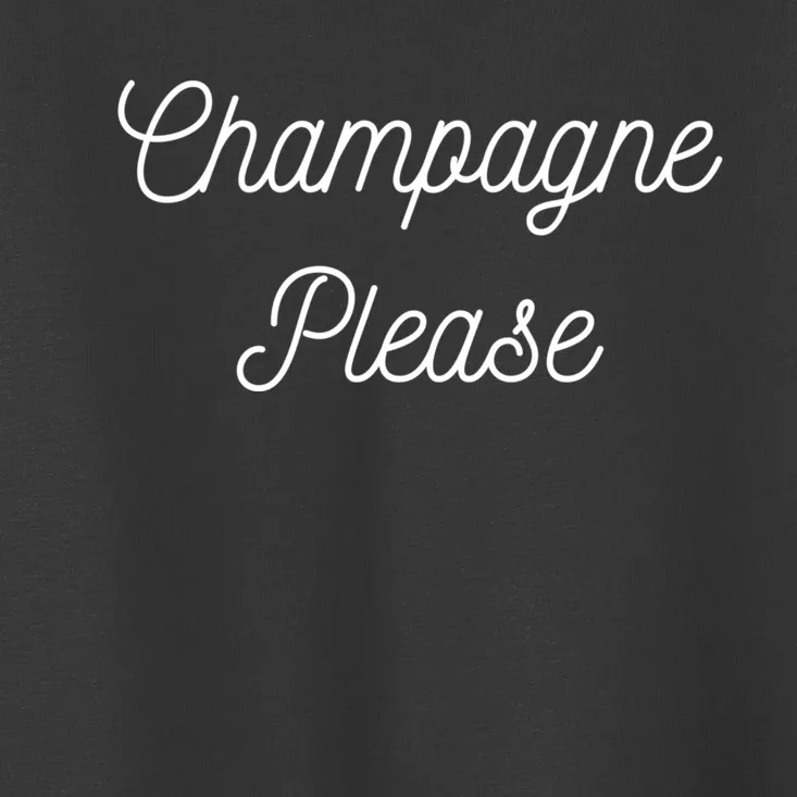 New Years Eve Champagne Please Matching Bubbly Toddler T-Shirt