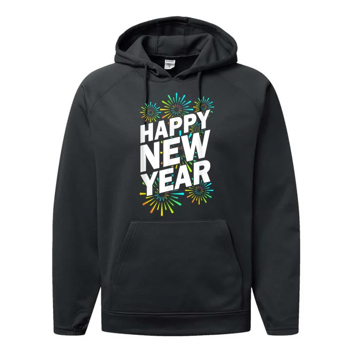 New YearS Eve Happy New Year Performance Fleece Hoodie