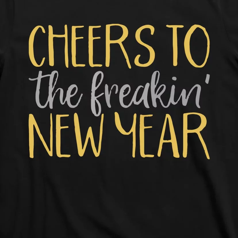 New Years Eve For Funny Happy New Year Party T-Shirt