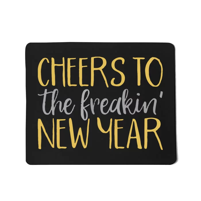 New Years Eve For Funny Happy New Year Party Mousepad