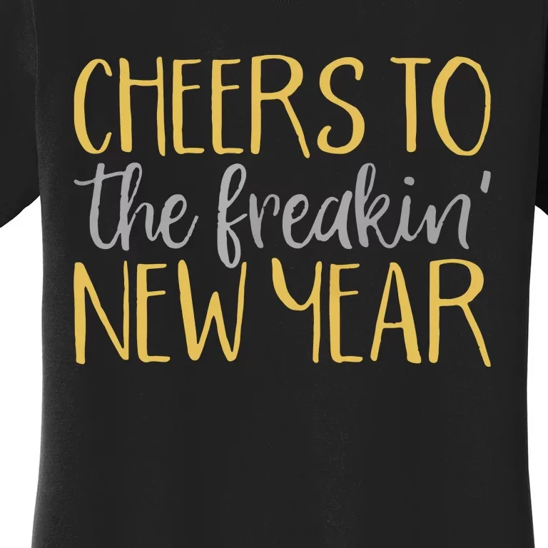 New Years Eve For Funny Happy New Year Party Women's T-Shirt