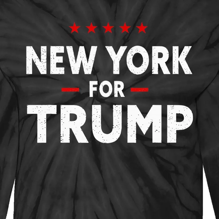 New York For Trump 2024 47th President Of The Usa Tie-Dye Long Sleeve Shirt