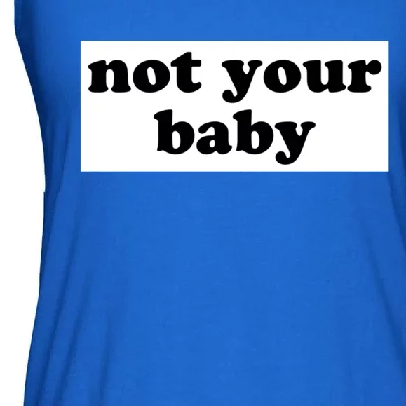 Not Your Gift Ladies Essential Flowy Tank