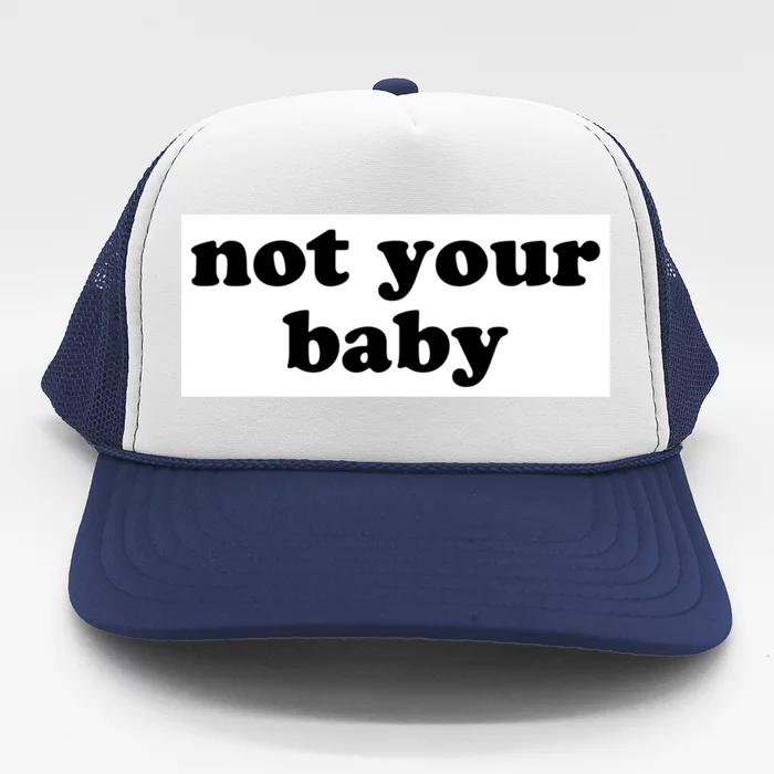 Not Your Gift Trucker Hat