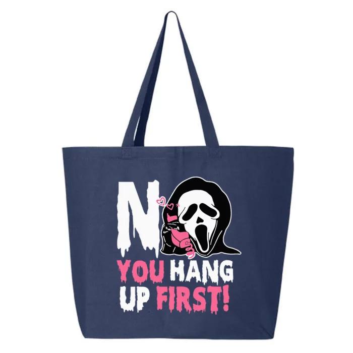 No You Hang Up First Halloween 25L Jumbo Tote