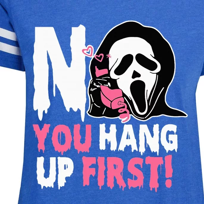 No You Hang Up First Halloween Enza Ladies Jersey Football T-Shirt