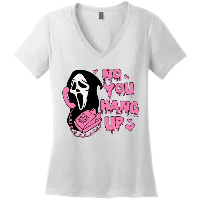 No You Hang Up First Women's V-Neck T-Shirt