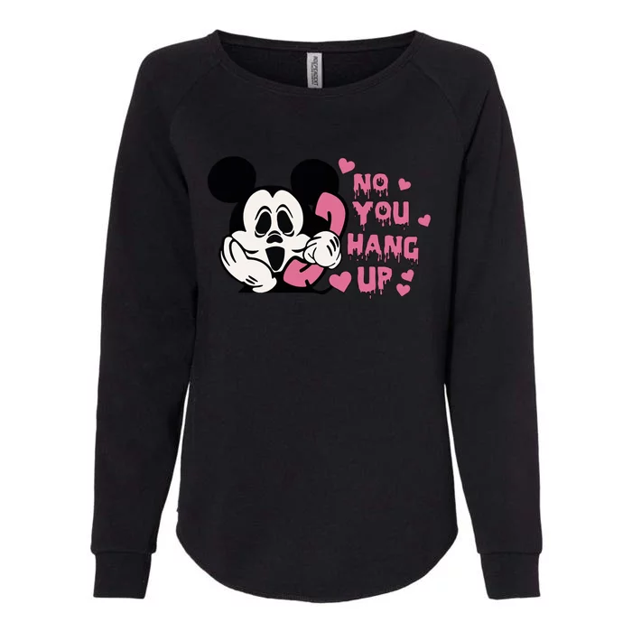 No You Hang Up Halloween Ghostface Cute Halloween Womens California Wash Sweatshirt