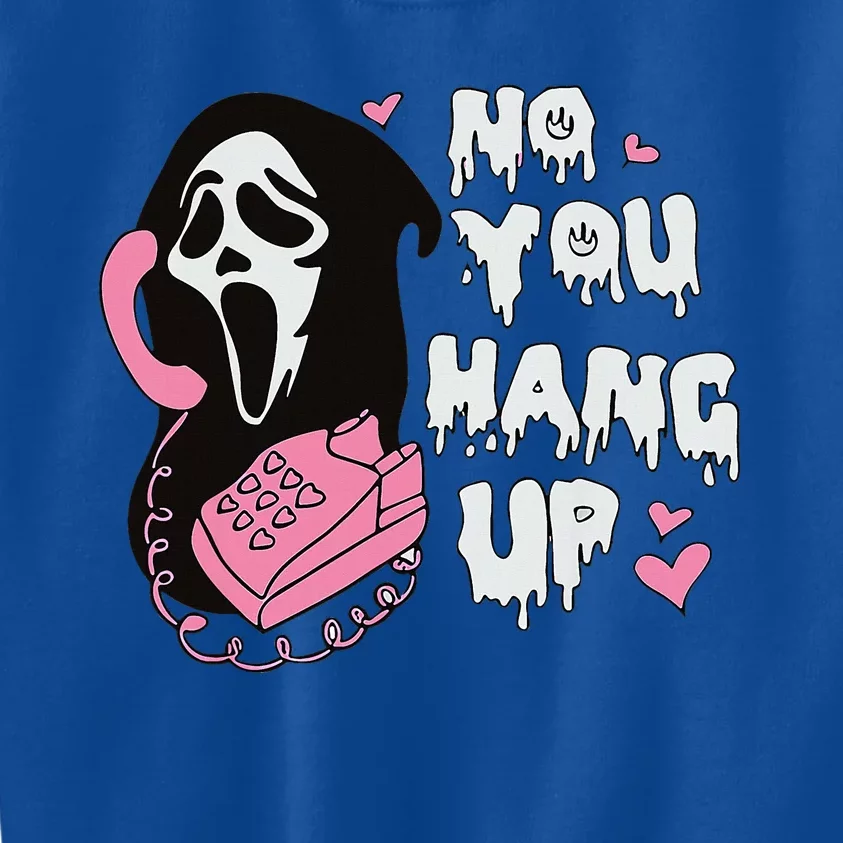 No You H.Ang Up First. Ghost Halloween Funny Kids Sweatshirt