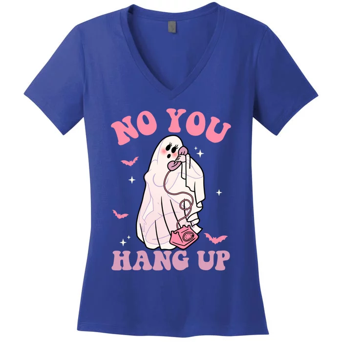 No You Hang Up Spooky Season Retro Halloween Sexy Ghost Gift Women's V-Neck T-Shirt