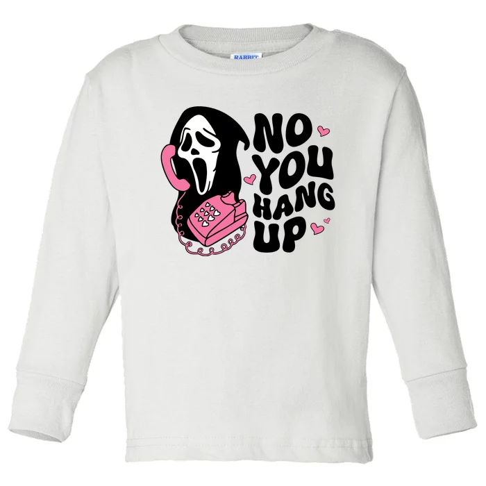 No You Hang Up Ghost Halloween Toddler Long Sleeve Shirt