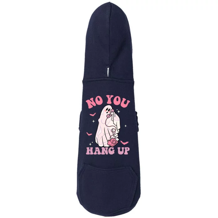 No You Hang Up Spooky Season Retro Halloween Sexy Ghost Girl Doggie 3-End Fleece Hoodie