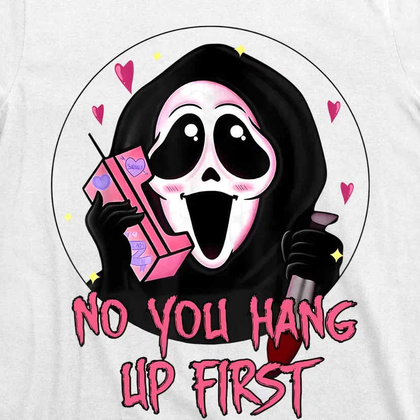 No You Hang Up First Ghost Calling Halloween T-Shirt