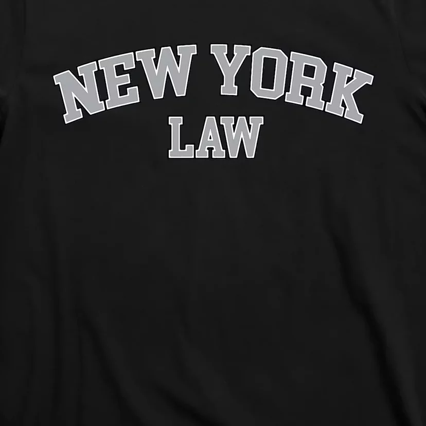 New York Lawyer Attorney Bar Graduate School Law Gift T-Shirt