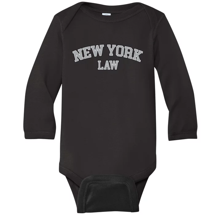 New York Lawyer Attorney Bar Graduate School Law Gift Baby Long Sleeve Bodysuit