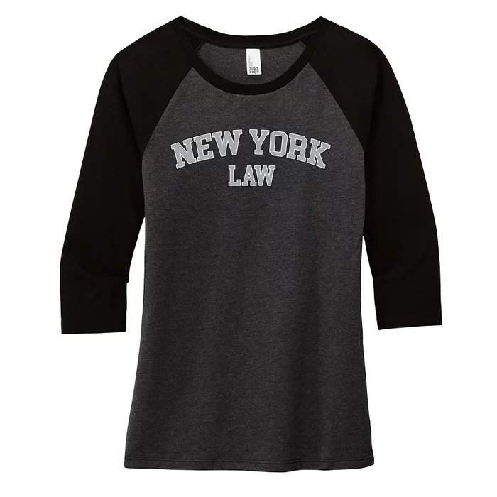 New York Lawyer Attorney Bar Graduate School Law Gift Women's Tri-Blend 3/4-Sleeve Raglan Shirt