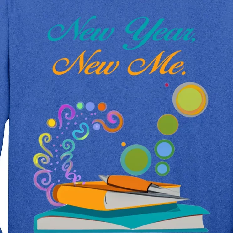 New Year New Me! Great Gift Tall Long Sleeve T-Shirt