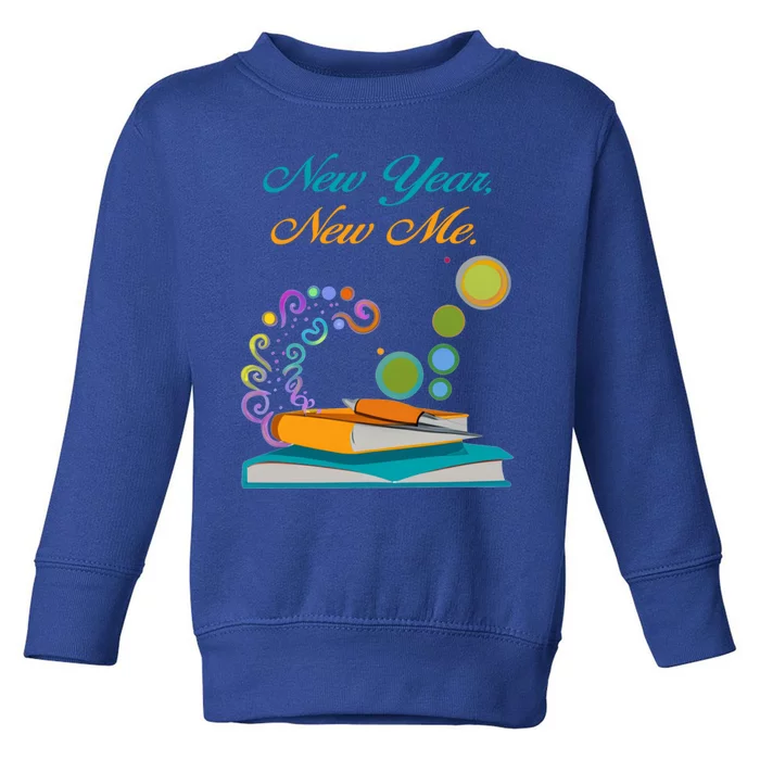 New Year New Me! Great Gift Toddler Sweatshirt