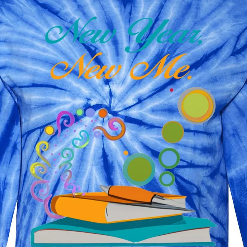 New Year New Me! Great Gift Tie-Dye Long Sleeve Shirt