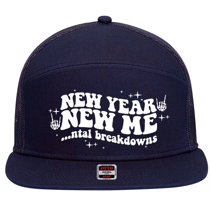 New Year New Me Mental Breakdowns 7 Panel Mesh Trucker Snapback Hat