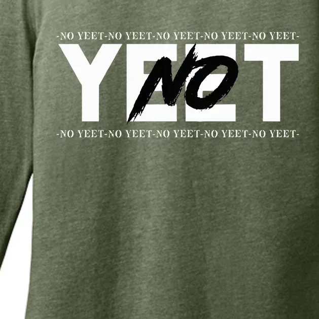 No Yeet Womens CVC Long Sleeve Shirt