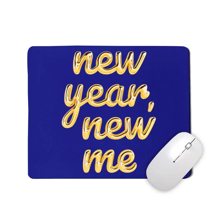 New Year New Me Happy 2024 New Year Resolution Inspirational Cool Gift Mousepad