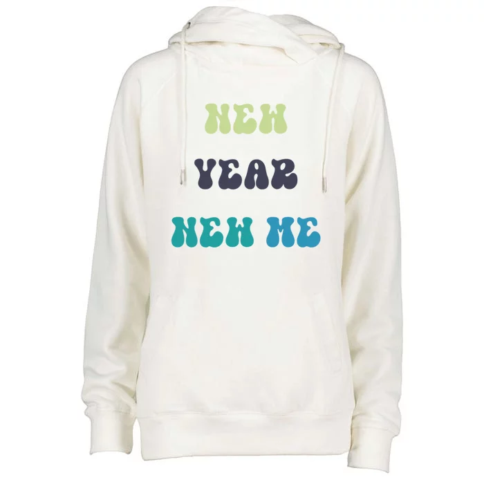 New Year New Me Gift Womens Funnel Neck Pullover Hood