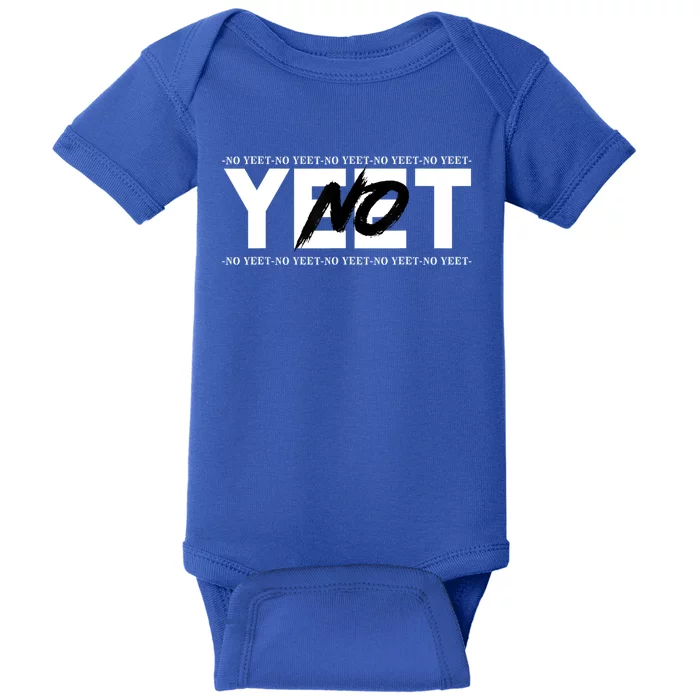 No Yeet Baby Bodysuit