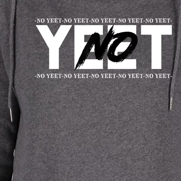 No Yeet Womens Funnel Neck Pullover Hood