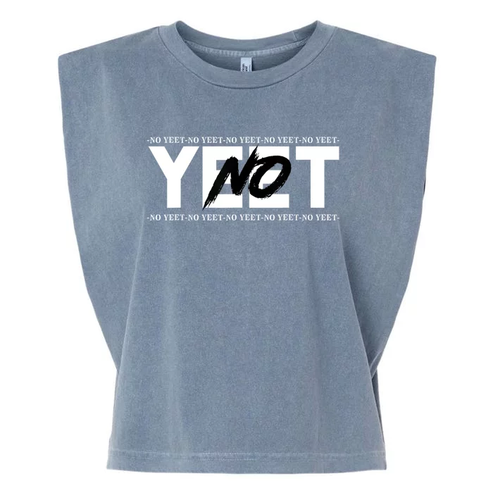 No Yeet Garment-Dyed Women's Muscle Tee