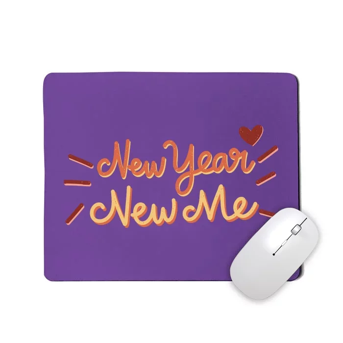 New Year New Me Mousepad