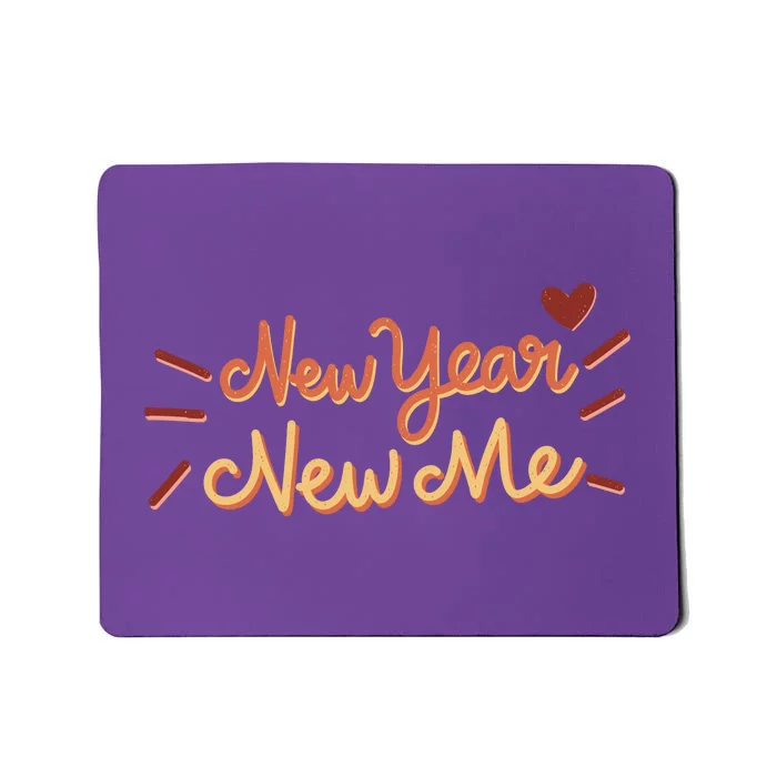 New Year New Me Mousepad