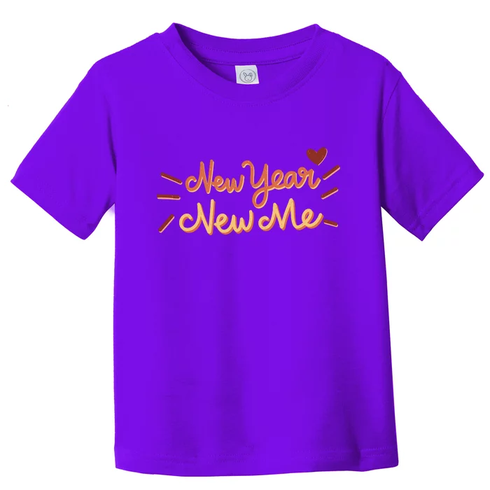 New Year New Me Toddler T-Shirt