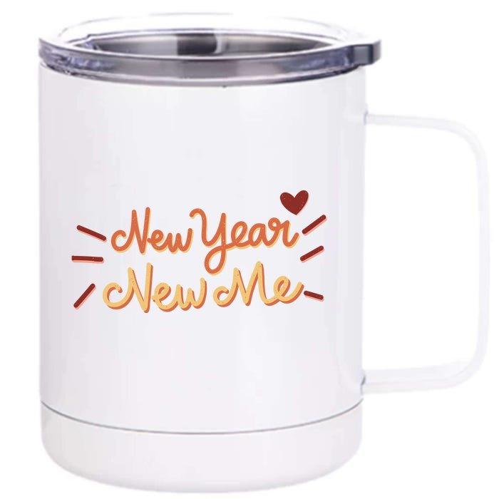 New Year New Me Front & Back 12oz Stainless Steel Tumbler Cup