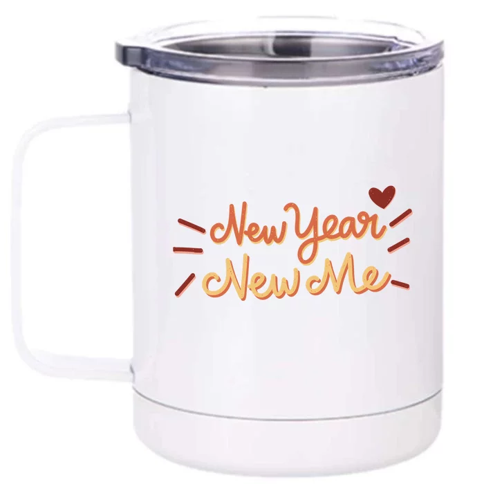 New Year New Me Front & Back 12oz Stainless Steel Tumbler Cup