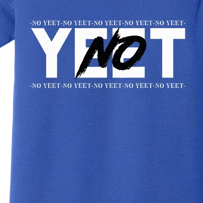 No Yeet Baby Bodysuit