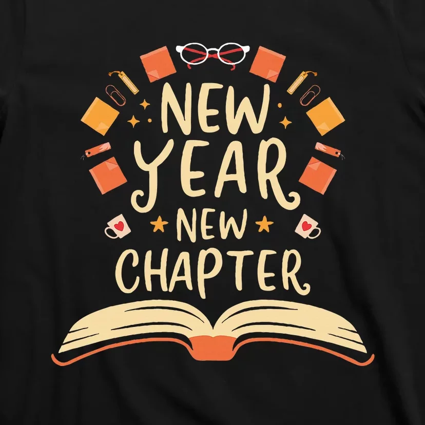 New Year New Chapter Book Lover T-Shirt