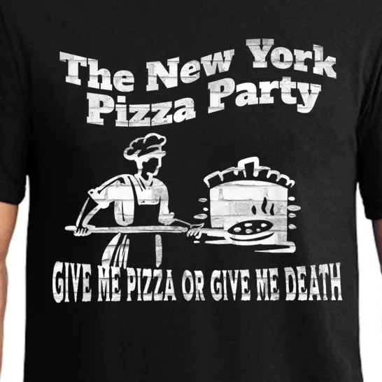 New York Pizza Party Give Me Pizza Give Me Death NYC Ovens Pajama Set