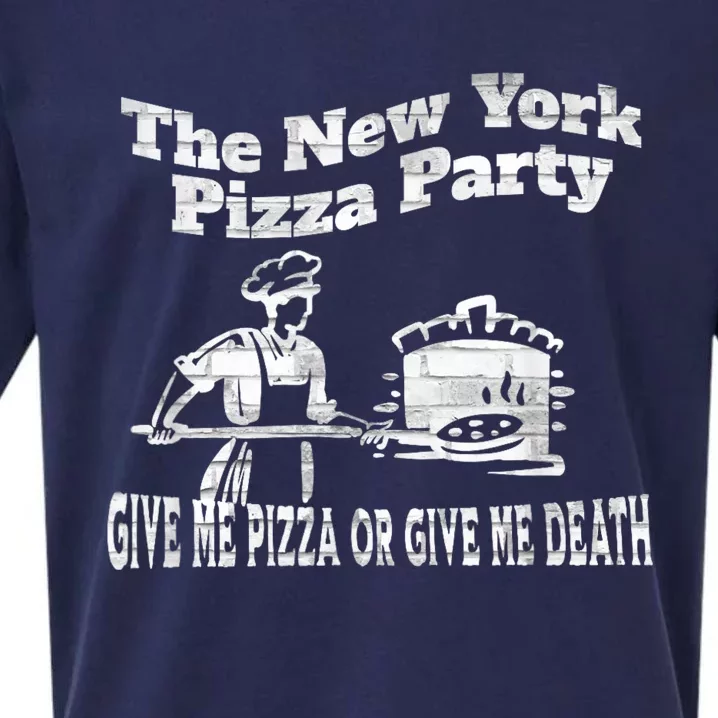 New York Pizza Party Give Me Pizza Give Me Death NYC Ovens Sueded Cloud Jersey T-Shirt