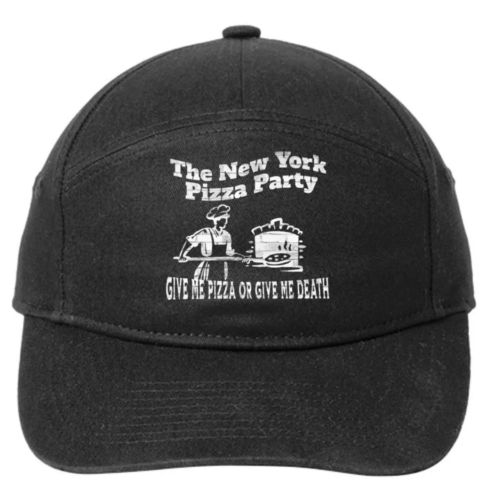 New York Pizza Party Give Me Pizza Give Me Death NYC Ovens 7-Panel Snapback Hat