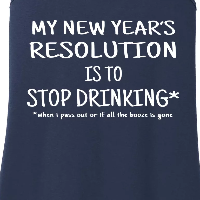 New Year Resolution Stop Drinking Funny Ladies Essential Tank